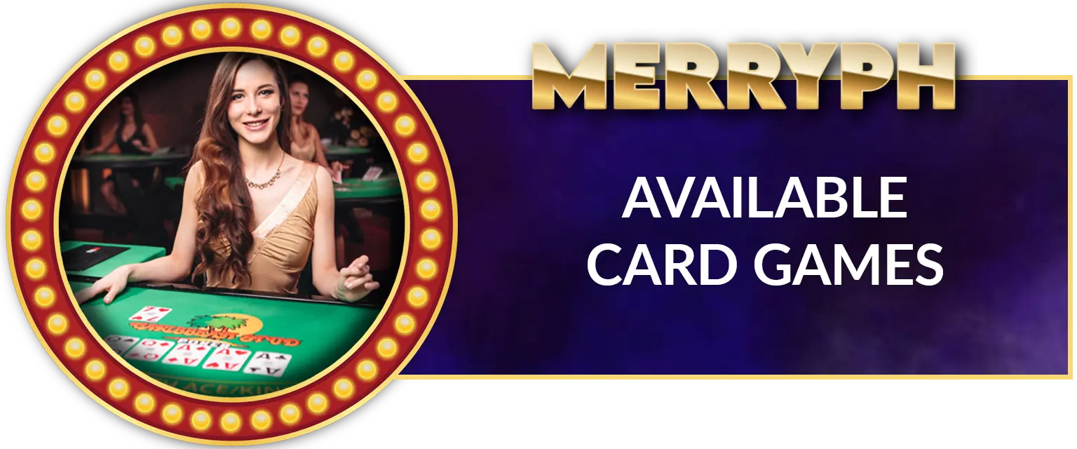 MerryPH Casino: Card Games