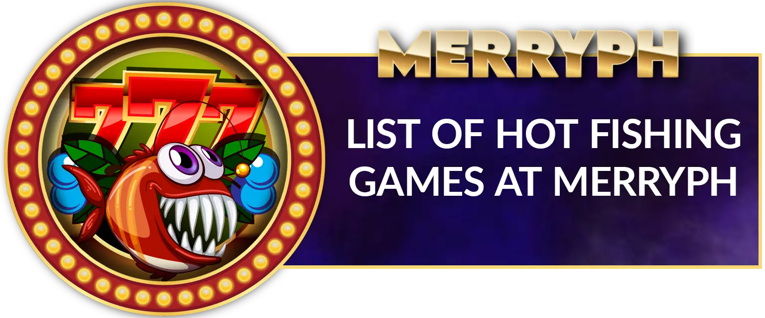 MerryPH Casino: Fishing Games